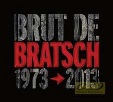 Bratsch: Brut De Bratsch (1973-2013)